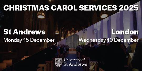 Dates for the London and St Andrews carol services reiterating information in the text below.